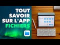 Tout savoir sur lapp fichiers sur ipad ipad pro et iphone  crer des dossiers trier des fichiers