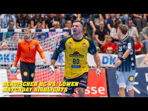 Bergischer HC vs. Löwen - Matchday Highlights - Opel HBL 26/27
