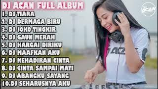 DJ ACAN REMIX FULL ALBUM INDO