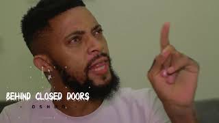 BEHIND CLOSED DOORS (Oshun) TEASER