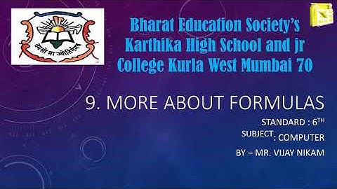 Std VI  Chapter 9 -  More About Formulas Part1 - Karthika -Mr. Vijay Nikam
