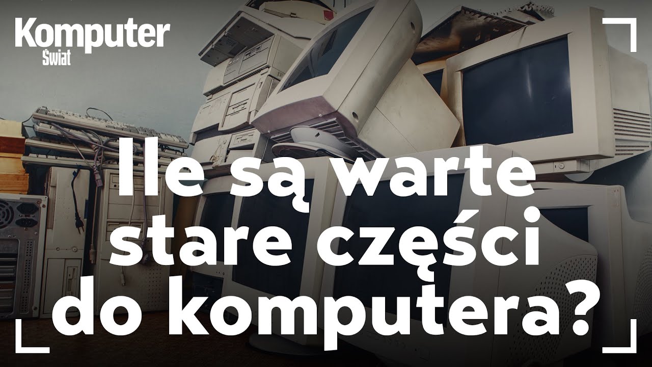 Ile są warte stare części do komputera? Czy opłaca się je