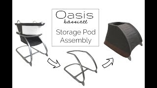 How to Change your Oasis Bassinet into a Storage Pod