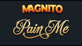 Magnito - Pain Me [Open Verse]