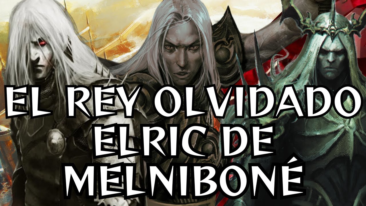 El PADRE DE LA FANTASIA Y WARHAMMER - ELRIC DE MELNIBONÉ - YouTube