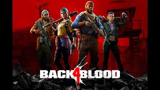 Im the worst person to survive the end of the world with | Back 4 Blood