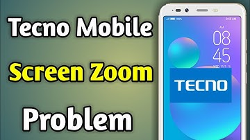 Tecno Mobile Screen Zoom Off | Tecno Mobile Screen Zoom Problem | Fix Tecno Display Zoom