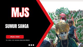 SUMUR SANGA | Burok MJS - Live Ds. Curug Susukan Lebak Cirebon | 09-07-2025