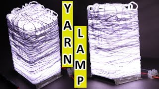 How to make a Lampshade, Lanterns, and YARN LAMP