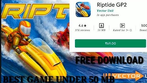Best Game Under 50 MB. How to Download Riptide GP2 Free on Android.