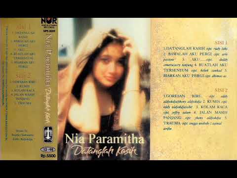 Nia Paramitha : Biarkan Aku Pergi   Cipt : Dhiemas AS [1994]