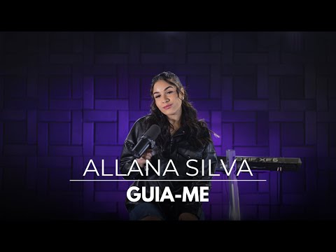 GUIA-ME | ALLANA SILVA (Cover)