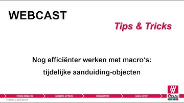 Tips & Tricks Webcast - Tijdelijke aanduiding-objecten: nog efficiënter werken met macro’s