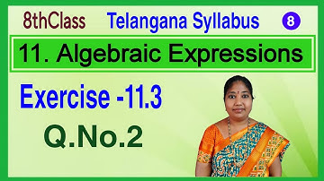 TS, 8thClass, Algebraic Expressions, Exercise 11.3, Q.No.2 @mathsworldmakessmartintelugu
