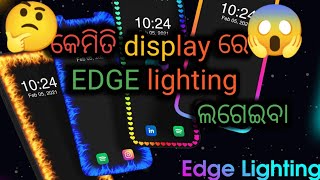 Kemiti mobile display border re edge light Lagaiba | How to set EDGE border light 🤔 screenshot 4