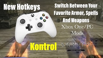 Skyrim SE Xbox One/PC Mods|Kontrol