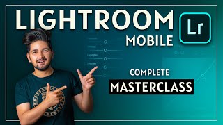 Complete Lightroom Mobile Crash Course in 25 minutes - NSB Pictures screenshot 3