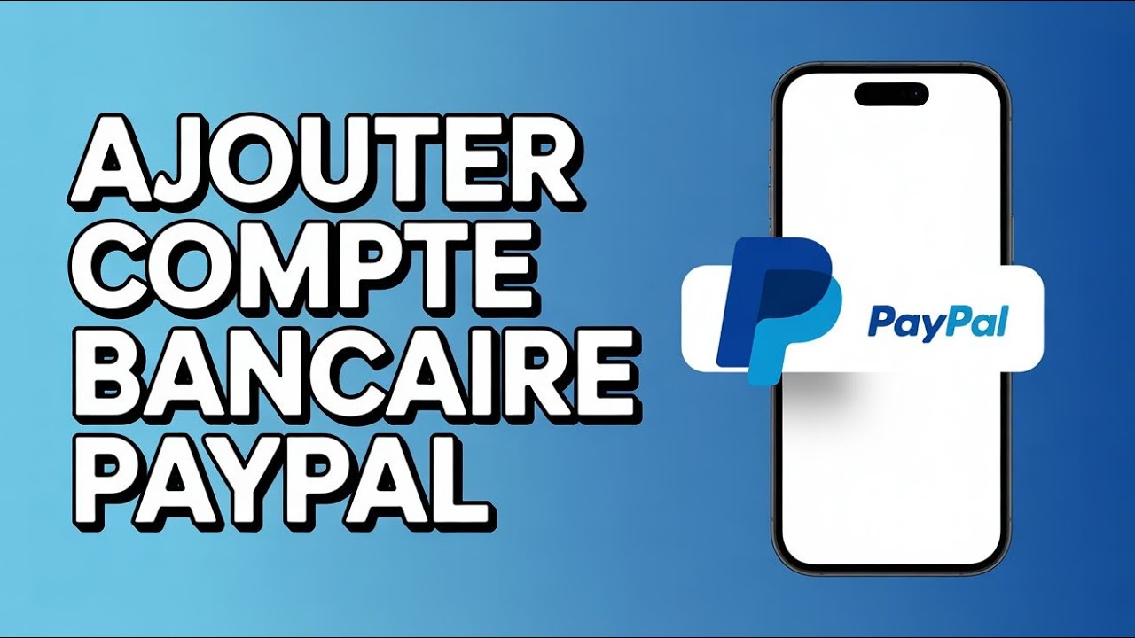 Comment Ajouter Un Compte Bancaire Sur PayPal ( Guide Complet ) - YouTube