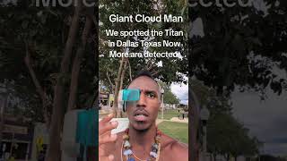 Giant Cloud Man Dallas Texas