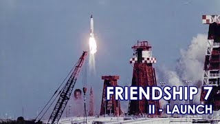 JOHN GLENN - FRIENDSHIP 7 - Mercury Capsule Launch  (1962/02/20)