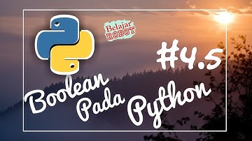 Variabel Boolean pada Python - Tutorial Python Indonesia #4.5
