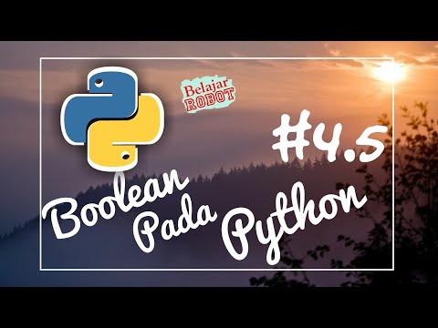 Variabel Boolean pada Python - Tutorial Python Indonesia #4.5