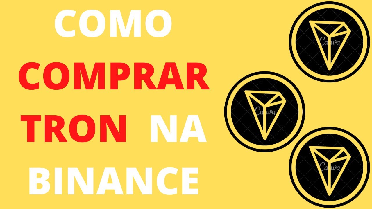 Como Comprar Tron na Binance