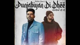 Punjabiyan Di Dhee Song  | Guru Randhawa Ft Bohemia | Preet Hundal | Latest Punjabi Song 2022