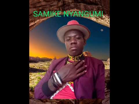 SAMIKE NYANGUMI Ujumbe Wa Nyanzu N Studio 