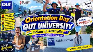 Queensland University of Technology Orientation Day | First Day International Students in Australia