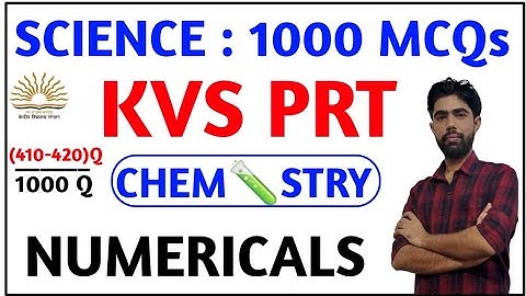 KVS PRT SCIENCE 1000 MCQs || CHEMISTRY : NUMERICALS | PART - 1 | BY SATYAM SIR || SATYAM CLASSES