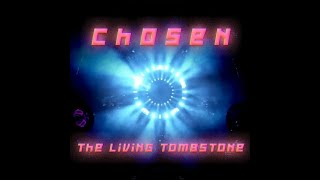 Video thumbnail of "The Living Tombstone - Chosen"