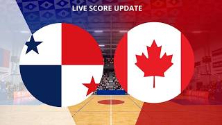 PANAMA VS CANADA LIVE | FIBA BASKETBALL WORLD CUP AMERICAS QUALIFIERS | LIVE SCORE