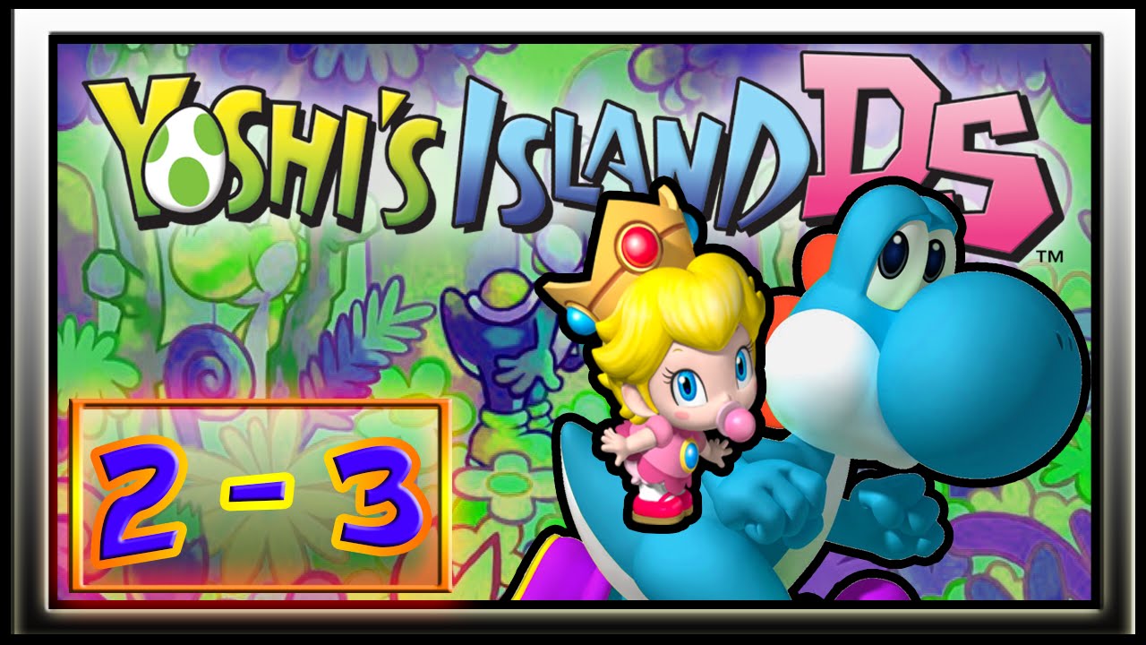 Let s Play Yoshi s Island DS 100 Walkthrough World 2 3 Full Gameplay YouTube let-s-play-yoshi-s-island-ds-100-walkthrough-world-2-3-full-gameplay-youtube