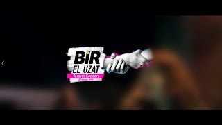 Bir El Uzat - 2018 Resimi