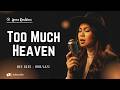 Too Much Heaven – Bee Gees - Female RNB/Jazz Cover (Lyric Video)