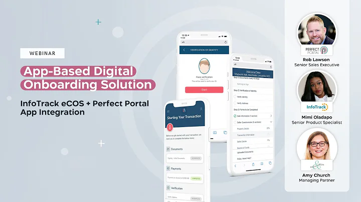 Webinar: App Based Digital Onboarding Solution: InfoTrack eCOS + Perfect Portal App Integration