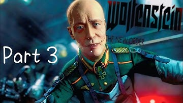 Wolfenstein The New Order Gameplay Walkthrough Part 3 - Asylum (pc)