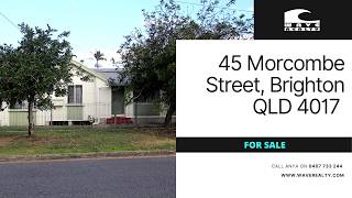FOR SALE | 45 Morcombe Street, Brighton QLD 4017