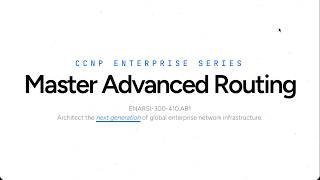 CCNP ENARSI 300-410 | Master Advanced Routing, VPNs & Network Troubleshooting