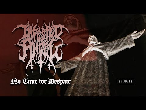 Infested Angel - No Time For Despair (Official Video)