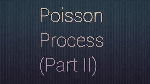 Poisson Process (Unit III - Part 2)