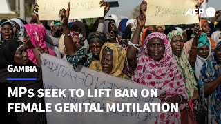 Gambian MPs advance bill lifting ban on female genital mutilation | AFP