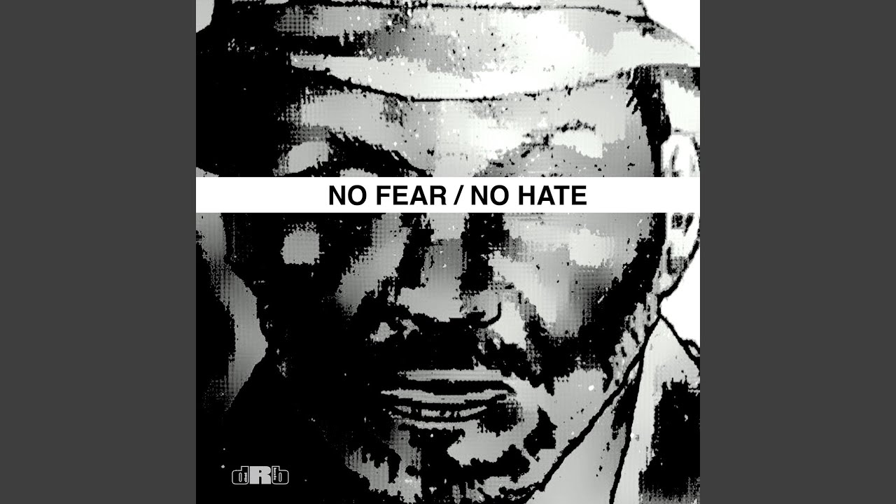 No Fear No Hate