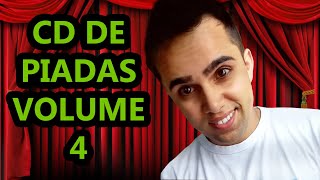 Download Lagu CD DE PIADAS VOLUME 4 - HUMORISTA THIAGO DIAS MP3