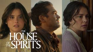 The House Of The Spirits | Official Trailer | Prime Video