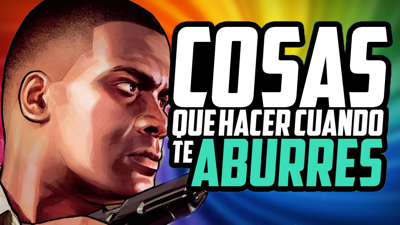 Cosas Que Hacer En Gta 5