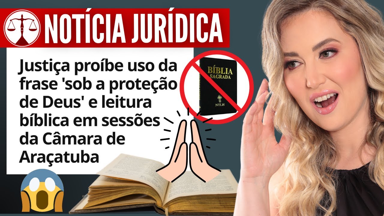 Justiça proíbe LEITURA DA BÍBLIA em Câmara Municipal de Vereadores – Entenda