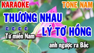 Thương Nhau Lý Tơ Hồng Karaoke Tone Nam ( Em ) Nhạc Sống Cha Cha Hay | Thanh Hải Organ