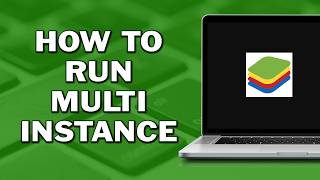 How To Run Multi Instance on BlueStacks 5